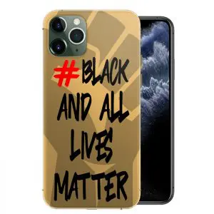 Black and all Lives Matter, Coque iPhone 11 Pro, iPhone 11 Pro Max
